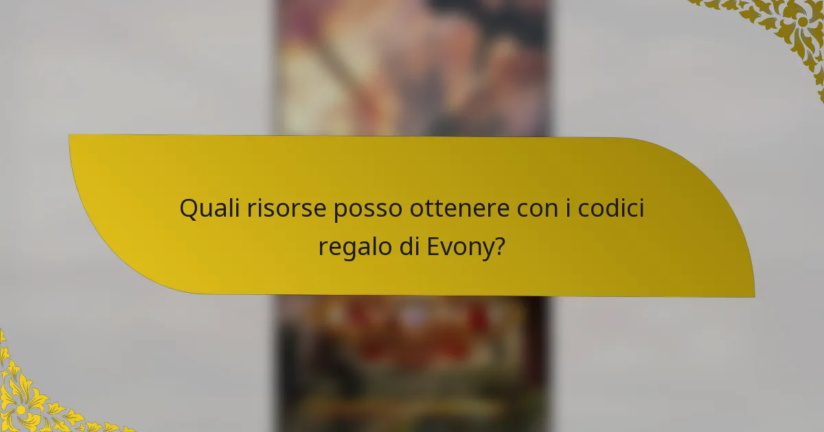 Quali risorse posso ottenere con i codici regalo di Evony?